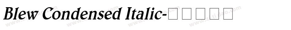 Blew Condensed Italic字体转换